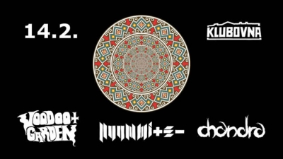 Chandra & Nuummite & Voodoo Garden - Praha 2026