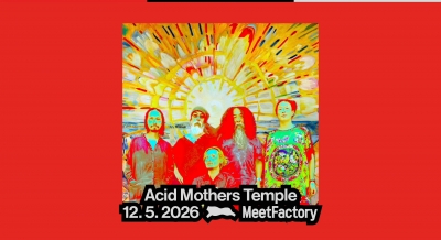 Acid Mothers Temple - Praha 2026
