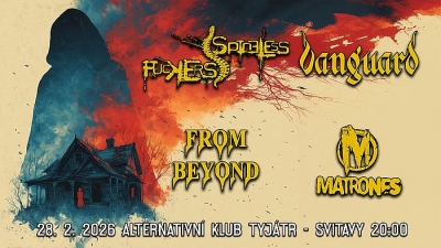 SPINELESS FUCKERS, VANGUARD, FROM BEYOND, MATRONES - Svitavy 2026