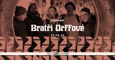 Bratři Orffové - Praha 2026