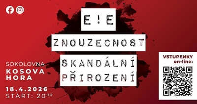 E!E & Znouzectnost - Kosova Hora 2026