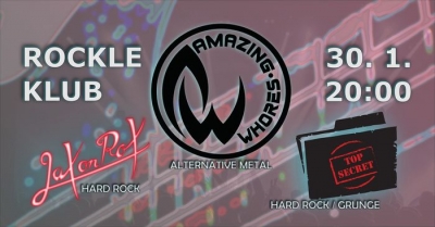 Amazing Whores, Jax on Rox, Top Secret - České Budějovice 2026