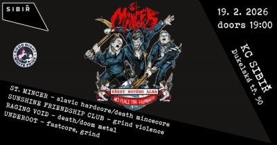 ST. MINCER - křest nového alba No Place For Humanity! (Brno)