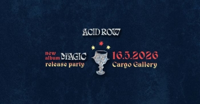 ACID ROW (křest alba Magic)