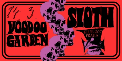 Sloth & Voodoo Garden - Praha 2026