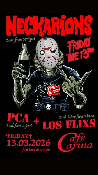 Friday the 13th with NECKARIONS – PCA – LOS FLIXS