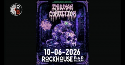 INHUMAN CONDITION (USA) & ASHEN TOMB (FIN) - Salzburg 2026