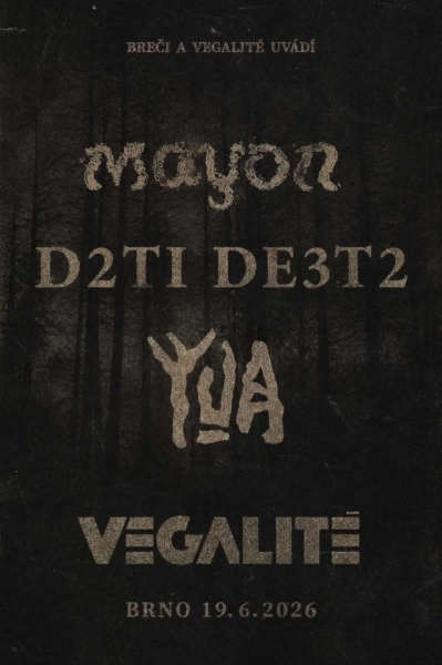 Mayon & Děti deště & Yua - Brno 2026