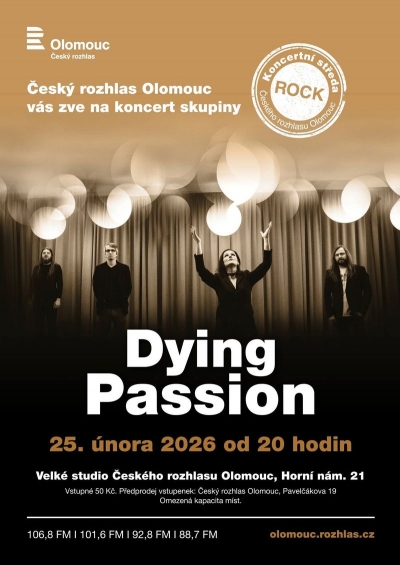 Dying Passion - Velké studio Českého rozhlasu Olomouc 2026