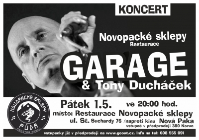 TONY DUCHÁČEK & GARAGE  - Nová Paka 2026