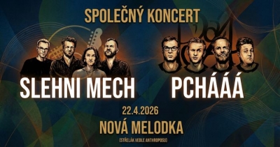 Slehni mech & Pchááá - Brno 2026