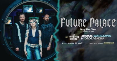Future Palace (DE) - Varšava 2026