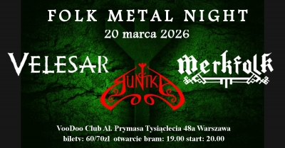 Folk Metal Night Warszawa 2026 - Velesar, Runika, Merkfolk