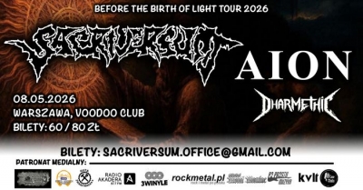 SACRIVERSUM, AION, DHARMETHIC - Varšava 2026