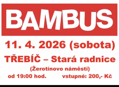 Bambus - Třebíč duben 2026