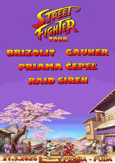 BRIZOLIT ✶ PRIAMA ČEPEL ✶ RAID SIREN ✶ GAUNER - Praha 2026
