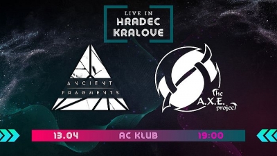 Ancient Fragments (ESP) & The A.X.E. Project (BUL) - Hradec Králové 2026