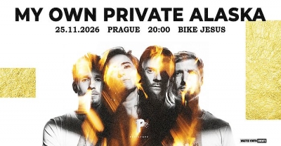 My Own Private Alaska - Praha 2026