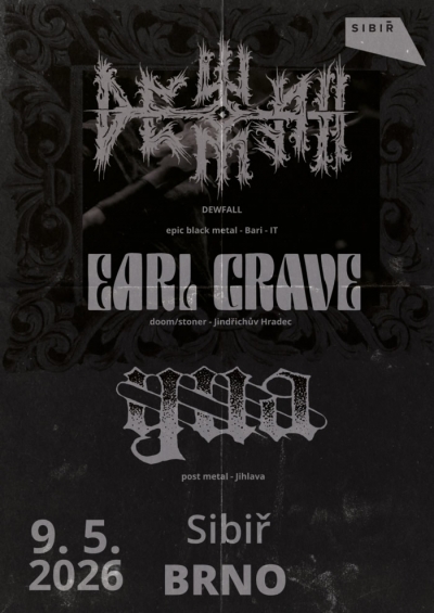 DEWFALL x EARL GRAVE x YUA - Brno 2026