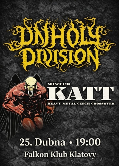 Unholy Division, Mr Katt (CZ) - Klatovy 2026