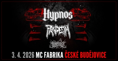 HYPNOS & PANDEMIA & BOHEMYST - České Budějovice 2026