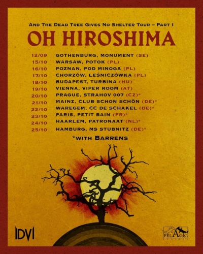 Oh Hiroshima - And The Dead Tree Gives No Shelter Tour Part I 2026 - Poznaň