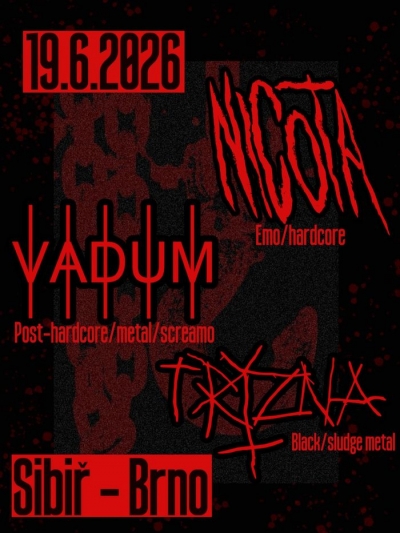 Tryzna // Vadum // Nicota - Brno 2026