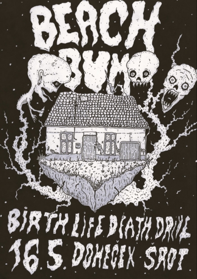 BEACH BUM & BIRTH LIFE DEATH DRIVE - Milevsko 2026