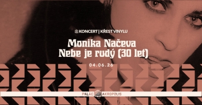Monika Načeva - Nebe je rudý (30 let) - Praha