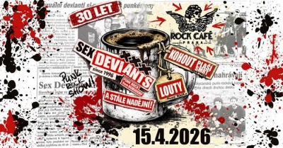 Sex Deviants / Kohout plaší smrt / Louty - Praha 2026