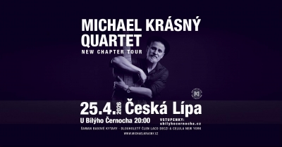 Michael Krásný Quartet - Česká Lípa 2026
