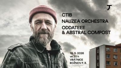 Ctib, Oddateee & Abstral Compost (USA / CH), Nauzea Orchestra - Rožnov pod Radhoštěm 2026