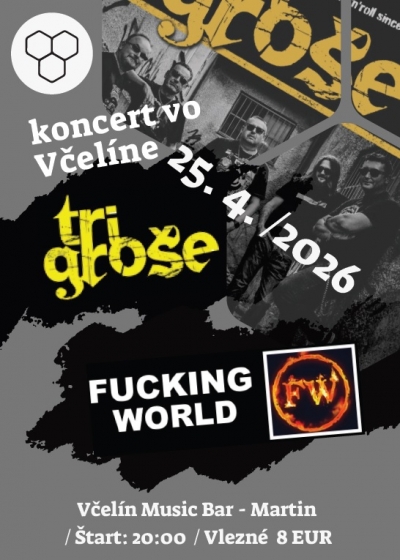 Tri Groše a Fucking World - Martin 2026