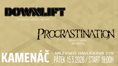 Procrastination & Downlift - Milevsko 2026