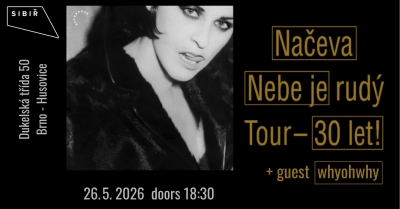 Monika Načeva - Nebe je rudý (30 let) - Brno