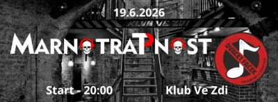 MarnoTratnost & Dvacet Facek - Zábřeh 2026
