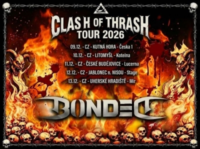 BONDED - Clash Of Thrash Tour 2026 - Jablonec nad Nisou