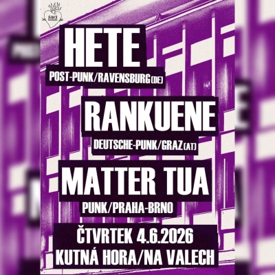 Hete (DE), Rankuene (A), Matter Tua - Kutná Hora 2026