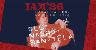 JAM’26: Slut + Našrot + Rány Těla
