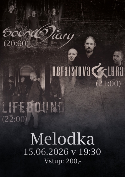 Lifebound (CZ), Hefaistova Lyra (CZ) & SoundDiary (A) - Brno 2026