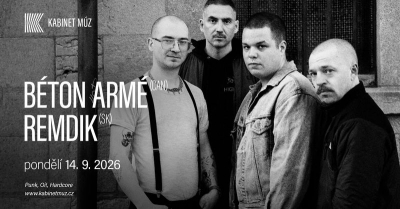 BÉTON ARMÉ (CAN) & REMDIK (SK) - Brno 2026