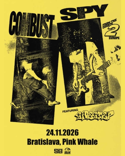 Spy (usa) + Combust (usa) + Sidestep (swe) + Incriminate - Bratislava 2026