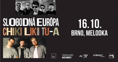 Slobodná Európa & Chiki Liki Tu-a - Brno 2026