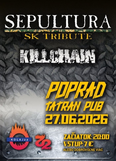 Sepultura SK Tribute + Killchain / Poprad 2026