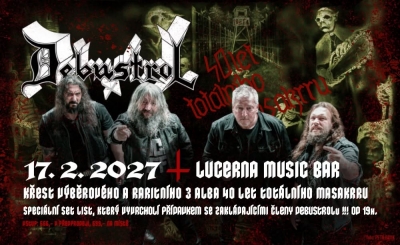 DEBUSTROL - 40. let TOTÁLNÍ MASAKRR TOUR - Praha