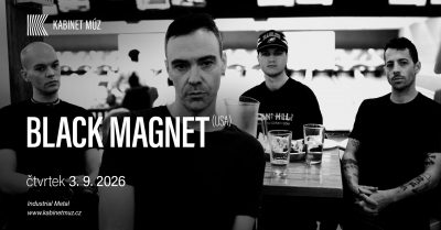 BLACK MAGNET (USA) - Brno 2026