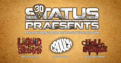 Hardcore na Melodce: Status Praesents + Crouch + Hellstrike + Liquid Jesus