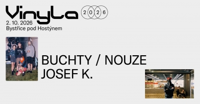 Vinyla 2026 - Buchty / Nouze, Josef K.