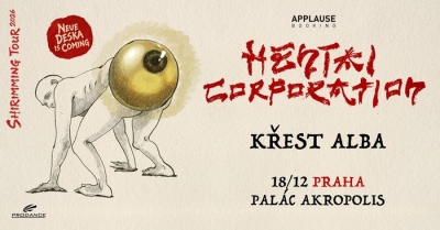 Hentai Corporation - Shirimming Tour 2026 - Praha