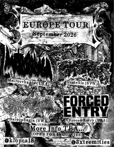 METRORRHAGIA (US) / GASTRITIS (SL) / SARCOPHAGIA (SWE) / FORCED ENTRY (US) - Brno 2026